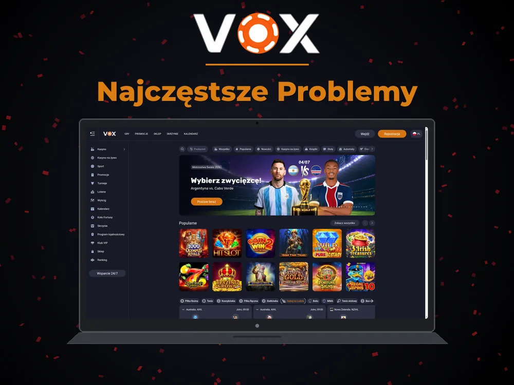 vox casino - Najczęstsze Problemy