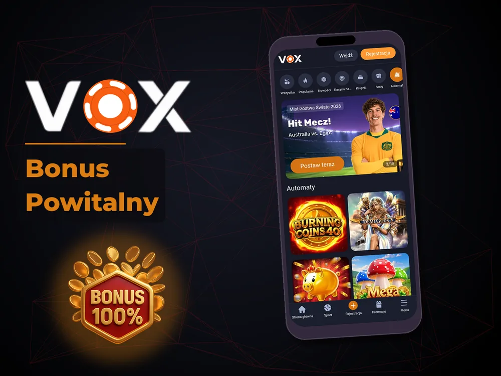vox casino - Bonus Powitalny