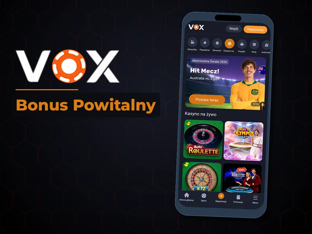 vox casino - Bonus Powitalny